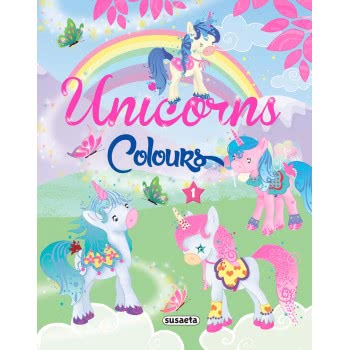 susaeta Unicorns Colours: Unicorns Colours 1 1787 9789606173479