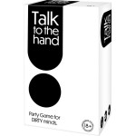 As company Games Board Game Talk To The Hand For Ages 18+ And 3+ Players 1040-23207 5203068232078