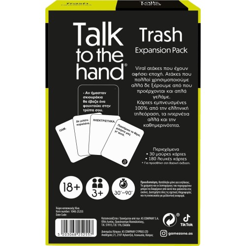 As company AS Games Επέκταση Επιτραπέζιου Παιχνιδιού Talk To The Hand Trash Ατάκες Για 18+ Χρονών Και 3-20+ Παί 1040-25255 52030