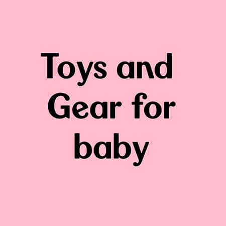 Fisher-price Toys and Gear for baby
