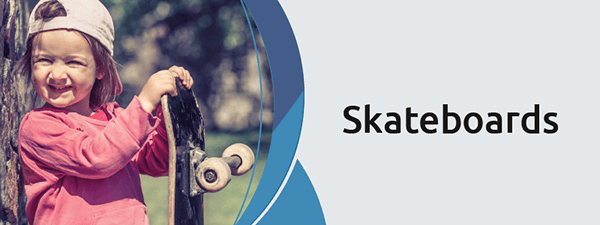 Skateboards