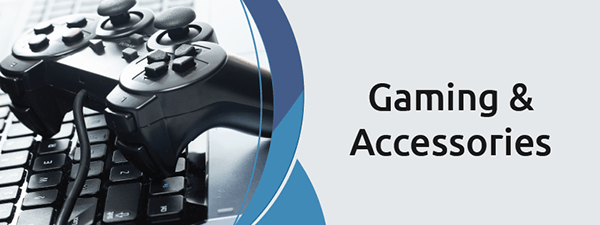 Gaming and Accessories